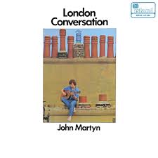 1967 John Martyn London Conversation