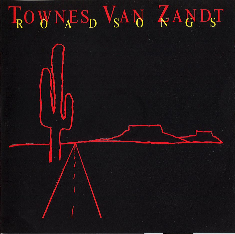 1973 Townes Van Zandt Road Songs