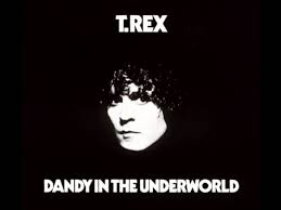 1977 T. Rex Dandy In The Underworld