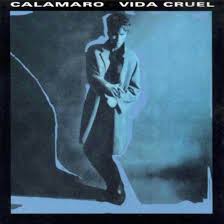 1985 Andres Calamaro Vida Cruel