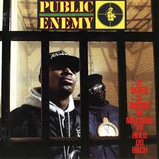 1988 Public Enemy It Takes a Nation of Millions to Hold Us Back