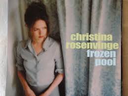 2001 Christina Rosenvinge Frozen Pool