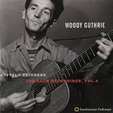 1944 Woody Guthrie Buffalo Skinners The Asch Recordings 4 1999